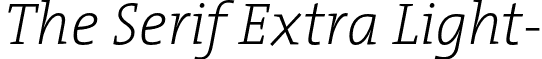 The Serif Extra Light- font - TheSerifExtraLight-Italic.otf