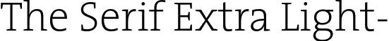 The Serif Extra Light- font - TheSerifExtraLight-Plain.otf