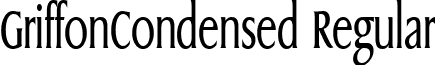 GriffonCondensed Regular font - griffcr.ttf