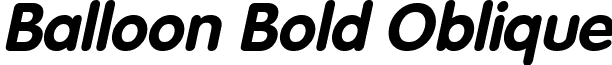 Balloon Bold Oblique font - balloon bold oblic.ttf