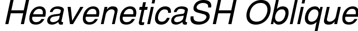 HeaveneticaSH Oblique font - HeaveneticaSH Oblique.ttf