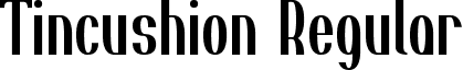 Tincushion Regular font - tincush-0980.ttf
