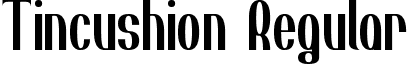 Tincushion Regular font - tincush.ttf