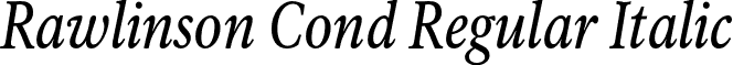 Rawlinson Cond Regular Italic font - Rawlinson Condensed Regular Italic.otf
