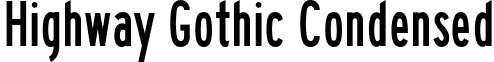 Highway Gothic Condensed font - TRAFFIC1_0.ttf