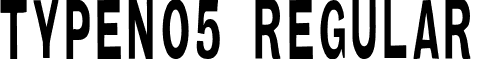 TypeNo5 Regular font - TypeNo5.otf