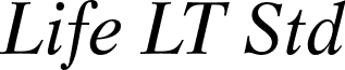 Life LT Std font - LifeLTStd-Italic.otf