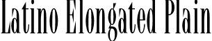 Latino Elongated Plain font - LatinoElongatedPlain.otf