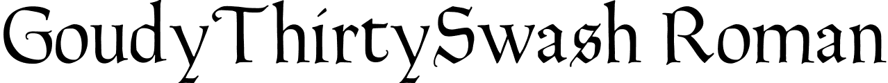 GoudyThirtySwash Roman font - GoudyThirtySwash.ttf