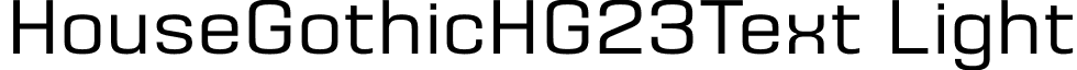 HouseGothicHG23Text Light font - HouseGothicHG23Text-Light.otf