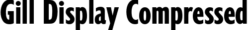 Gill Display Compressed font - GillDisplayCompressedPlain.otf
