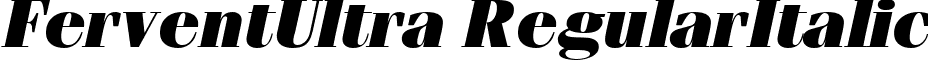 FerventUltra RegularItalic font - FerventUltra-RegularItalic.ttf