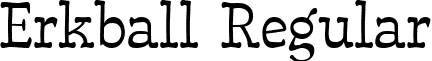 Erkball Regular font - Erkball.ttf