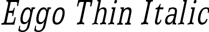 Eggo Thin Italic font - Eggo Thin Italic.ttf