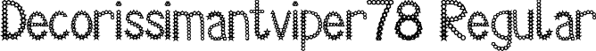 Decorissimantviper78 Regular font - Decorissimant_viper78.ttf