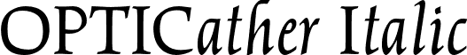 OPTICather Italic font - OPTICather-Italic.otf