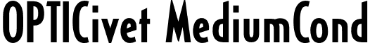 OPTICivet MediumCond font - OPTICivet-MediumCond.otf