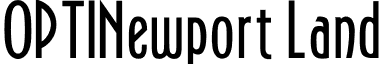 OPTINewport Land font - OPTINewport-Land.otf