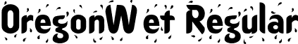 OregonWet Regular font - OregonWet.ttf