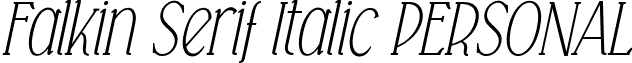 Falkin Serif Italic PERSONAL font - FalkinSerifItalicPERSONAL.ttf