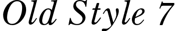 Old Style 7 font - OldStyleSeven-Italic.otf