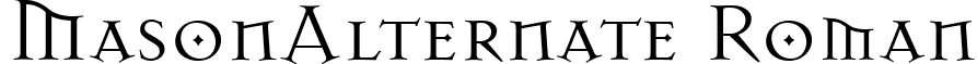 MasonAlternate Roman font - MasonAlternate.ttf