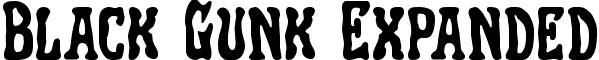 Black Gunk Expanded font - blackgunkexpand.ttf