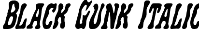 Black Gunk Italic font - blackgunkital.ttf