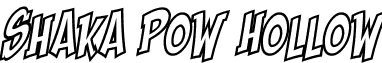 Shaka Pow Hollow font - Shaka Pow Hollow.ttf
