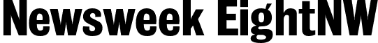 Newsweek EightNW font - NewsweekEightNW.otf