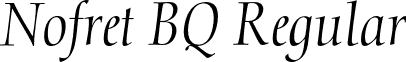 Nofret BQ Regular font - NofretBQ-LightItalic.otf