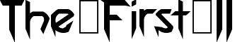 The First II font - The First II DEMO.ttf