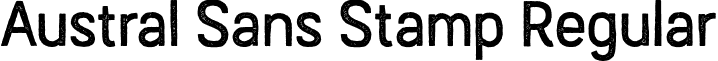 Austral Sans Stamp Regular font - Austral-Sans_Stamp-Regular.otf