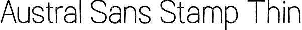 Austral Sans Stamp Thin font - Austral-Sans_Stamp-Thin.otf