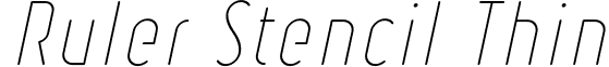 Ruler Stencil Thin font - Ruler Stencil Thin Italic.ttf