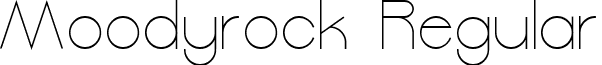 Moodyrock Regular font - Moodyrock.ttf