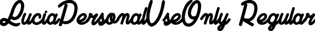 LuciaPersonalUseOnly Regular font - Lucia_Personal_Use_Only.ttf