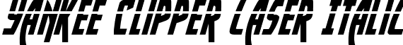 Yankee Clipper Laser Italic font - yankeeclipperlaserital.ttf