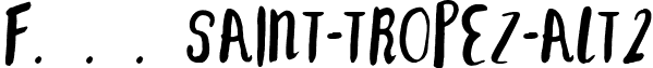 F. . . SAINT-TROPEZ-ALT2 font - F... SAINT-TROPEZ-ALT2.ttf