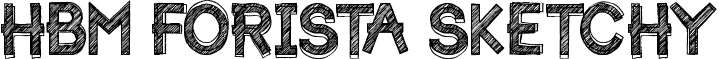 HBM Forista Sketchy font - HBM Forista Sketchy (personal use only).ttf