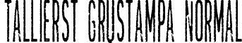 Tallierst Grustampa Normal font - Tallierst_Grustampa.ttf