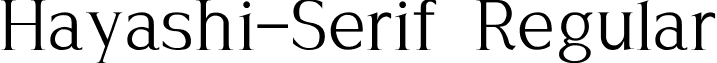 Hayashi-Serif Regular font - Hayashi-Serif 0.98.2.ttf