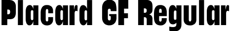 Placard GF Regular font - Placard GF.otf