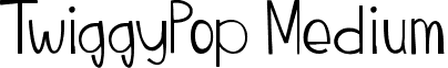 TwiggyPop Medium font - TwiggyPop.ttf