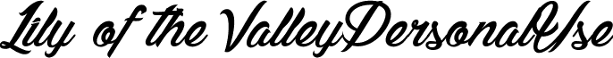 Lily of the ValleyPersonalUse font - Lily_of_the_Valley.ttf