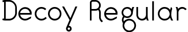 Decoy Regular font - Decoy.ttf