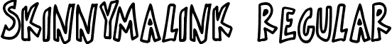 Skinnymalink Regular font - Skinnymalink.ttf