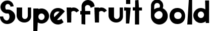 Superfruit Bold font - superfruit.ttf