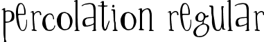 Percolation Regular font - Percolation.ttf