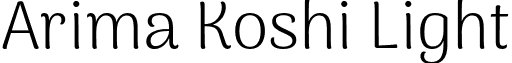 Arima Koshi Light font - ArimaKoshi-Light.otf